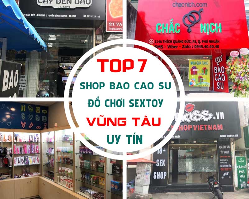 Tổng Hợp Các Địa Chỉ Shop Bao Cao Su Tại Vũng Tàu Uy Tín